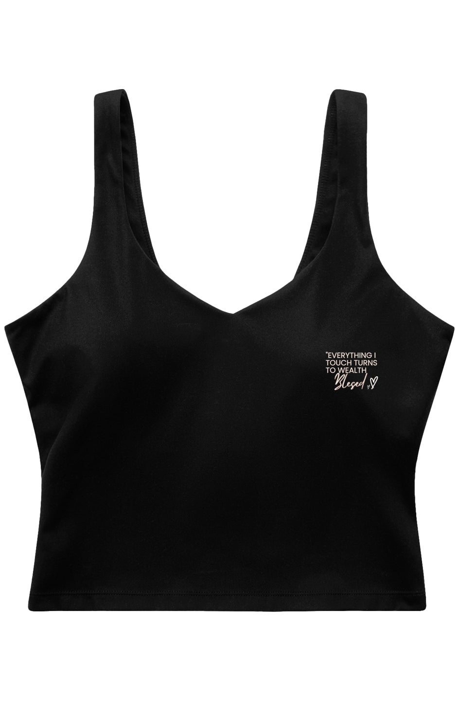 Everything I Touch Turns Into Wealth/Active Bra Tank